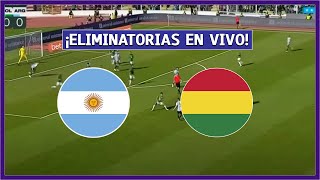 🔴 ARGENTINA vs BOLIVIA EN VIVO ⚽ ELIMINATORIAS SUDAMERICANA ¡JUEGA MESSI  LA SECTA DEPORTIVA [upl. by The]