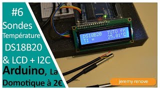 LA DOMOTIQUE À 2€ FAIRE UN THERMOMÈTRE DIGITAL AVEC UN ARDUINO une sonde DS18B20 et LCD I2C [upl. by Fia]