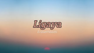 Eraserheads  Ligaya Cover amp Lyrics [upl. by Matthia]