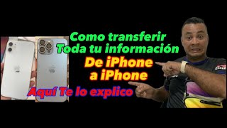 Como transferir datos de iPhone a iPhone fácil y rapido todo exactamente 🚨👈 [upl. by Kermie]