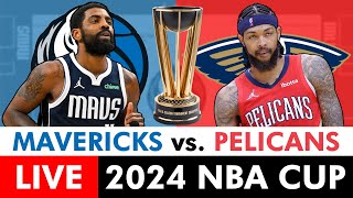 Mavericks vs Pelicans Live Streaming Scoreboard PlayByPlay Highlights amp Stats  Emirates NBA Cup [upl. by Klein287]