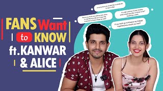 Fans Want To Know Ft Kanwar amp Alice  Marriage Plans  Bigg Boss Khatron amp More [upl. by Refinne580]