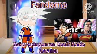 Fandoms react to Goku Vs Superman Death Battle Gacha reaction [upl. by Owades43]