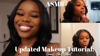 Updated MAKEUP TUTORIAL ASMR Small Chit Chat 💄 [upl. by Burney479]