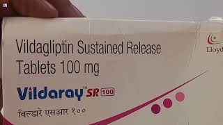 Vildaray SR 100 Tablet  Vildagliptin Sustained Release Tablets 100mg  Vildaray SR 100 Tablet Uses [upl. by Ecnar906]