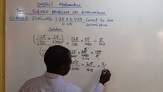 MathematicsJamb question on evaluation of figures corrected to one decimal place [upl. by Tihom]