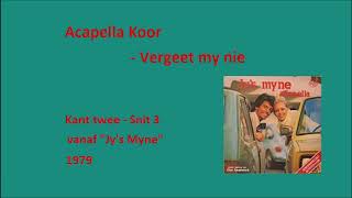 Acapella Koor  Vergeet my nie [upl. by Orimisac]