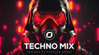 TECHNO MIX 2023 💣 Remixes Of Popular Songs 💣 Only Techno Bangers [upl. by Knarf741]