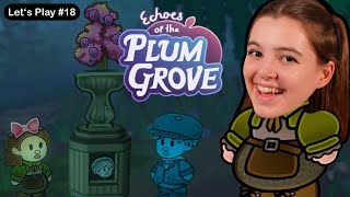 🍇 Echoes of the Plum Grove 🍇 Lets Play Part 18  Deutsch [upl. by Timoteo]