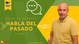 🚀 Habla en Pasado  Clase 3 ⭐ Best Spanish Online Free Course  Learn to talk about the past [upl. by Ihel743]