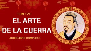 El Arte de la Guerra  Sun Tzu  🏹💥⚔️  Audiolibro Completo [upl. by Fawn]