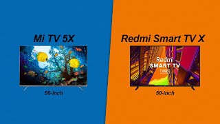 Mi TV 5X VS Redmi Smart TV X  Full Comparison [upl. by Bouldon]