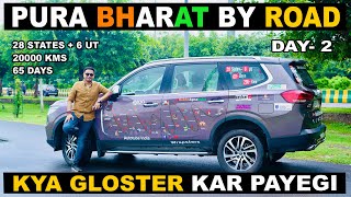 EP 2  Se All India Trip  Kya Gloster Complete Kar Payegi  20000 Kms Drive  autotubeindia [upl. by Homer]