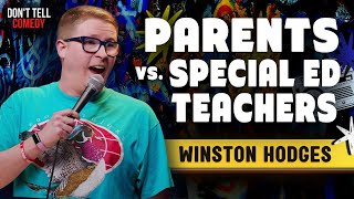 Parents vs Special Ed Teachers  Winston Hodges  Stand Up Comedy [upl. by Sitruk]