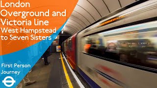 London Underground amp London Overground First Person Journey  West Hampstead to Seven Sisters [upl. by Marcia]