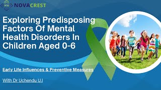 Predisposing Factors of Mental Health Disorders in Children Aged 06 Years [upl. by Nohsram]