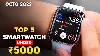 Top 5 Best Smartwatch Under 5000 2023 ⚡ Best Smartwatches Under 5000⚡Calling Amoled amp 4GB Storage [upl. by Swayne]