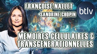 MÉMOIRES CELLULAIRES amp TRANSGÉNÉRATIONNELLES  FRANÇOISE NALLET  BTLV [upl. by Millur685]