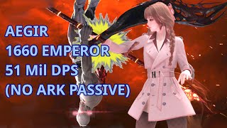 Lost Ark  Aegir  1660 Emperor Arcana 51M DPS [upl. by Skill833]