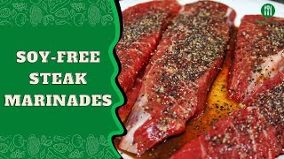 Soy Free Steak Marinades [upl. by Yort440]