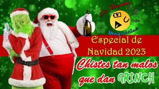 ESPECIAL DE NAVIDAD BANDA MAGNÉTICA 2023 Chistes tan malos que dan Grinch [upl. by Canon]