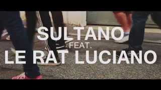 Sultano feat Le Rat Luciano  Éternelles Réflexions  CLIP OFFICIEL [upl. by Akemot]