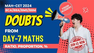 Maths Ratio Proportion Percentage Doubts 🤔  Day 7  MAH CET 2024 for BCA BBA BMS BBM 🚀FREE Course [upl. by Reichel865]