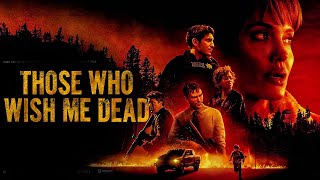 Those Who Wish Me Dead 2021 Movie  Angelina JolieFinn LittleNicholas H Full Movie HD Review [upl. by Notrub203]