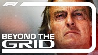 Luca Di Montezemolo Interview  Beyond The Grid  Official F1 Podcast [upl. by Kcirrek]