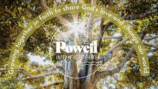 🔴 LIVE Powell UMC Worship  Week of 11172024 [upl. by Sundin]