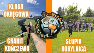 Futbolowe Wyprawy Granit Kończewo vs Słupia Kobylnica  Okręgówka Słupsk [upl. by Ellehsat991]