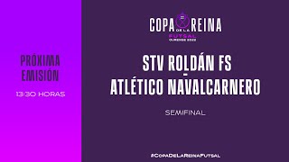 🚨En Directo🚨 STV Roldán FS  Atlético Navalcarnero Semifinal I🔴RFEF [upl. by Eimrots]