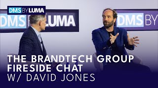 DMS by LUMA 2024 The Brandtech Group Fireside Chat w David Jones [upl. by Nanny44]