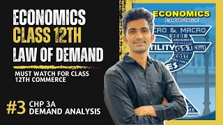 ECONOMICS CLASS 12 ICHP 3A DEMAND ANALYSIS II LAW OF DEMAND II 202425 [upl. by Nets]