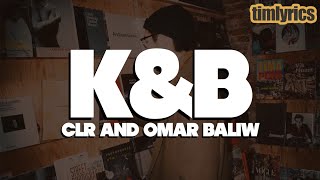 CLR and Omar Baliw  KampB Lyrics  LIVE on Wish 1075 Bus  timlyrics [upl. by Ebag]