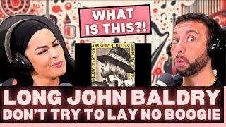 A WILD RIDE First Time Hearing Long John Baldry  Dont Try To Lay No BoogieWoogie Reaction [upl. by Aiciram]