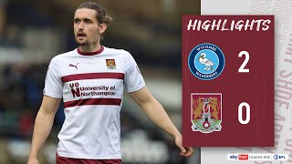 HIGHLIGHTS Wycombe Wanderers 2 Northampton Town 0 [upl. by Giorgio350]