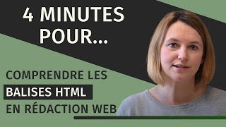 BALISES HTML utiles en rédaction web  Le tuto [upl. by Karissa]