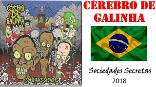 CÉREBRO DE GALINHA  Sociedades Secretas  EP 204 [upl. by Ellivro47]