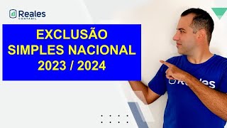 EXCLUSÃO do SIMPLES NACIONAL 2023  2024 [upl. by Light368]