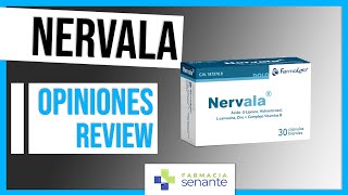 NERVALA Opiniones 🌿 Para que sirve Nervala Composición y Cómo tomar Nervala 🌷 FARMACIA SENANTE [upl. by Golub532]