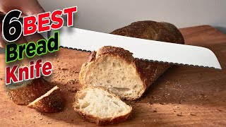 Top 6 Best Serrated Bread Knife 👍 Serrated Bread Knife Reviews [upl. by Killie]