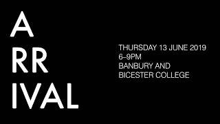 ARRIVAL  BANBURY AND BICESTER COLLEGE TEASER [upl. by Liuqa53]