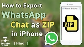 How to Export WhatsApp Chat as Zip File on iPhone iOS 11 HINDI [upl. by Acisey]