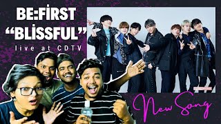 BEFIRST CDTV Blissful Reaction [upl. by Mcnutt]