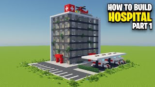 How To Build A HOSPITAL In Minecraft Part 1 [upl. by Malvie577]