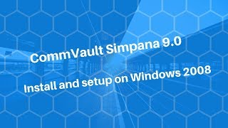 DIY CommVault Simpana 90 tutorial STEP BY STEP GUIDE getajobinit [upl. by Anerehs723]