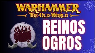 Old World Review Reinos Ogros Primeras impresiones [upl. by Eanram]