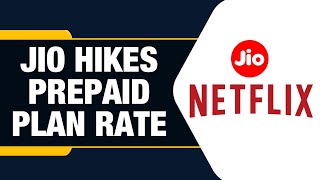 Reliance Jio Hikes Prices Of Prepaid Netflix Subscription Plans Jio Data Plans Jio Netflix Plans [upl. by Anitan962]