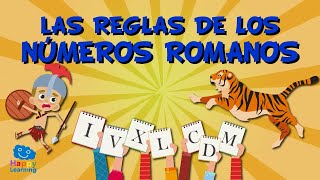 LAS REGLAS DE LOS NÚMEROS ROMANOS  Vídeos Educativos para Niños [upl. by Katlaps380]